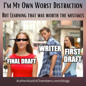 Are you your worst distraction?